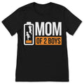 Mom Of 2 Boys Low Battery Funny Women Cute T-Shirt product image 1
