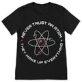 Never Trust An Atom They Make Up Everything Funny Science product image 1