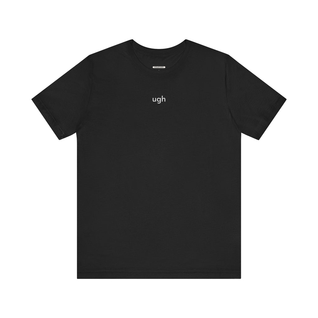 Ugh T-Shirt product image 10