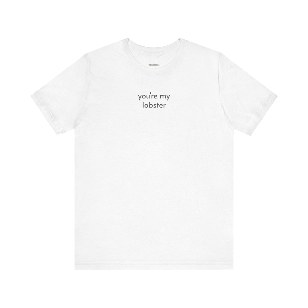 You're My Lobster Minimalist Style T-Shirt for Couple product image 9