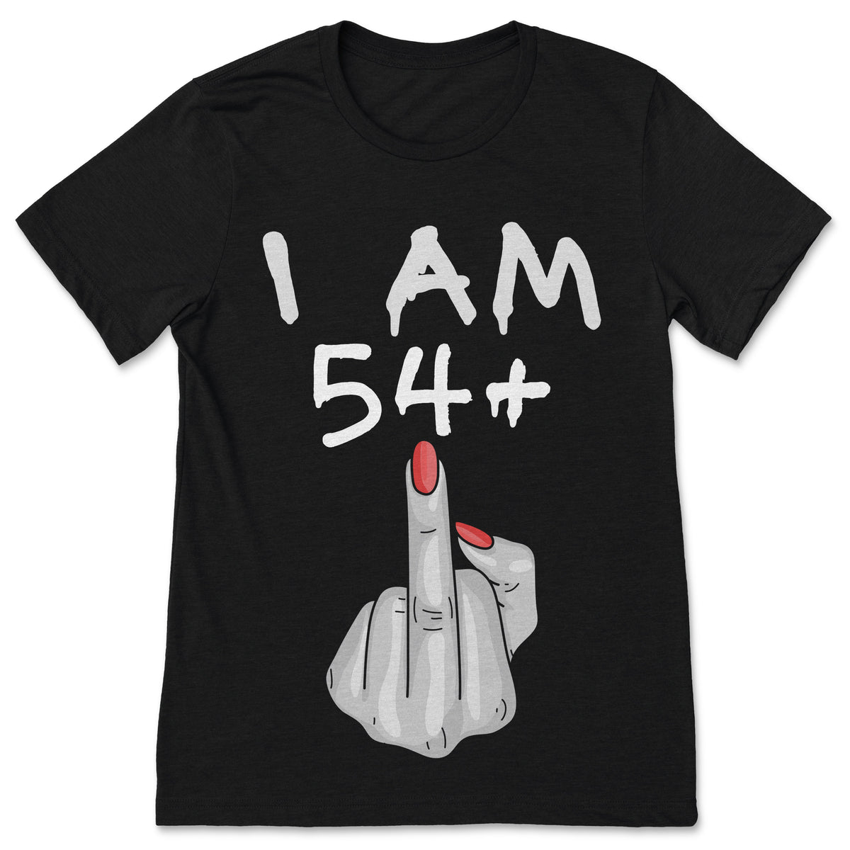 I Am 54 Plus 1 Middle Finger 54th Birthday T Shirt Funny product image 1