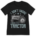 I Don't Snore I Dream I'm A Tractor T-Shirt, Farming Tee product image 1