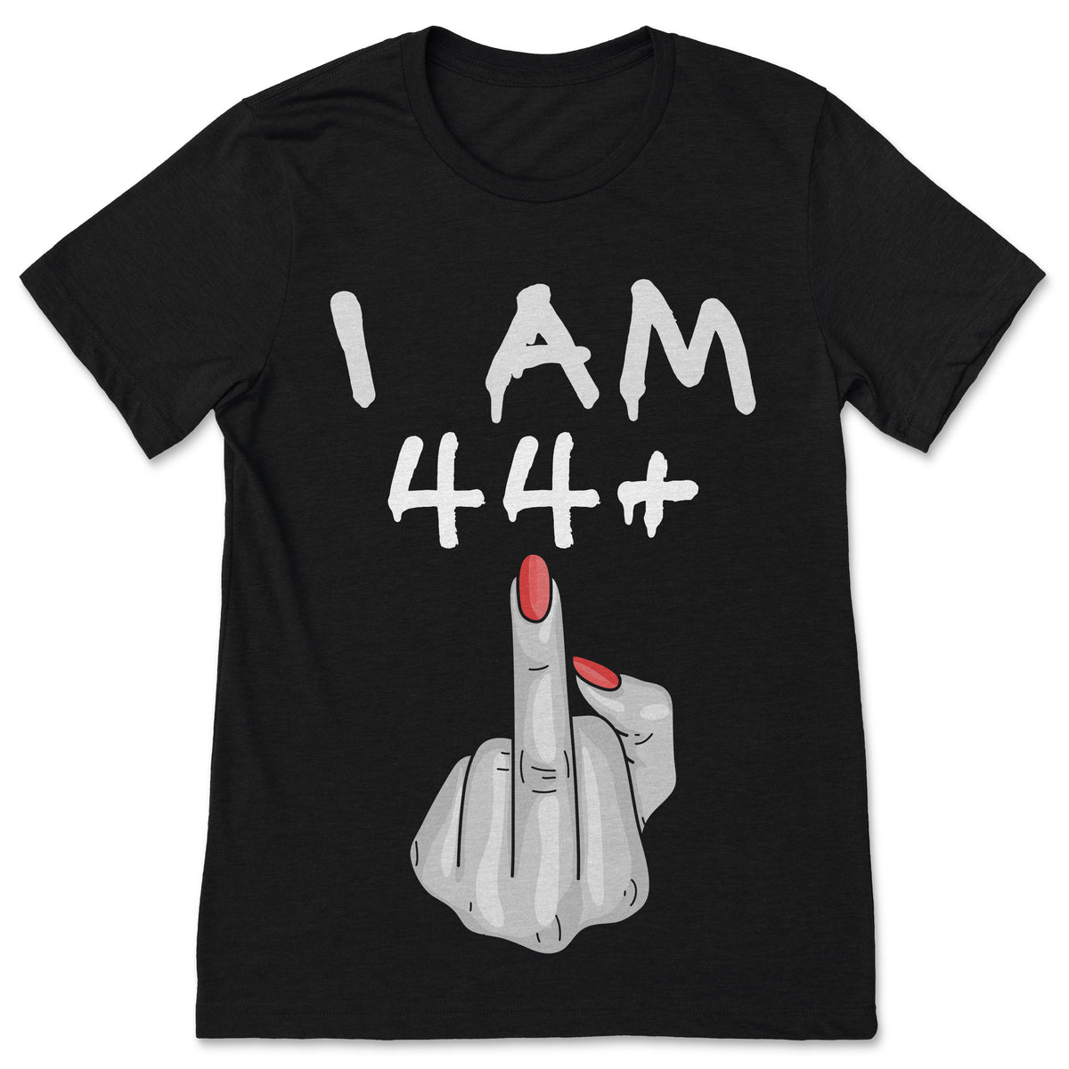I Am 44 Plus 1 Middle Finger 44th Birthday T Shirt Funny product image 1