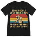 Some People Need Hug Vintage BJJ Shirt Brazilian Jiu Jitsu product image 1