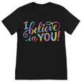 I Believe In You Motivational Testing Day Teacher T-Shirt product image 1