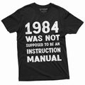 1984 Was not supposed to be an instruction Manual t-shirt product image 1