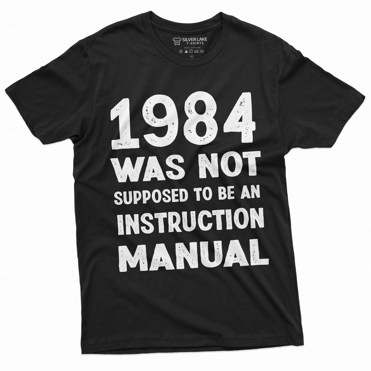 1984 Was not supposed to be an instruction Manual t-shirt product image 1