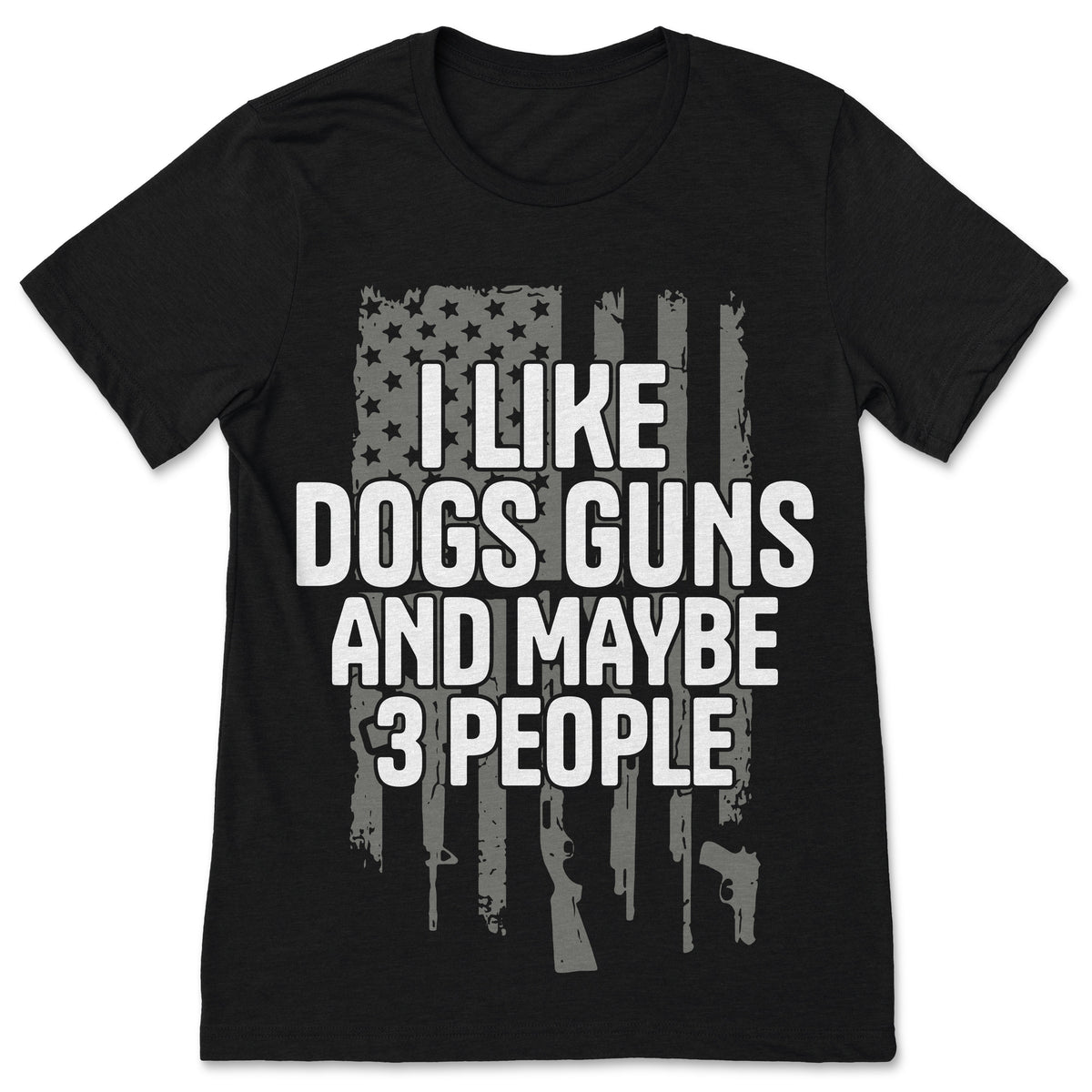 I Like Dogs Guns And Maybe 3 People T Shirt Funny Dog Lover product image 1
