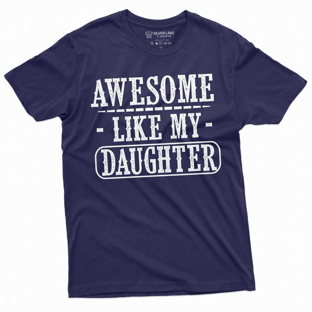 Father T-shirt, Dad tee shirt, Fathers day daughter awesome product image 8