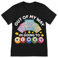 Out Of My Way I'm Going To Bingo Funny Lover T-Shirt Lucky product image 1