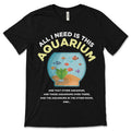 All I Need is This Aquarium Fishkeeping T-Shirt, Aquarists product image 1