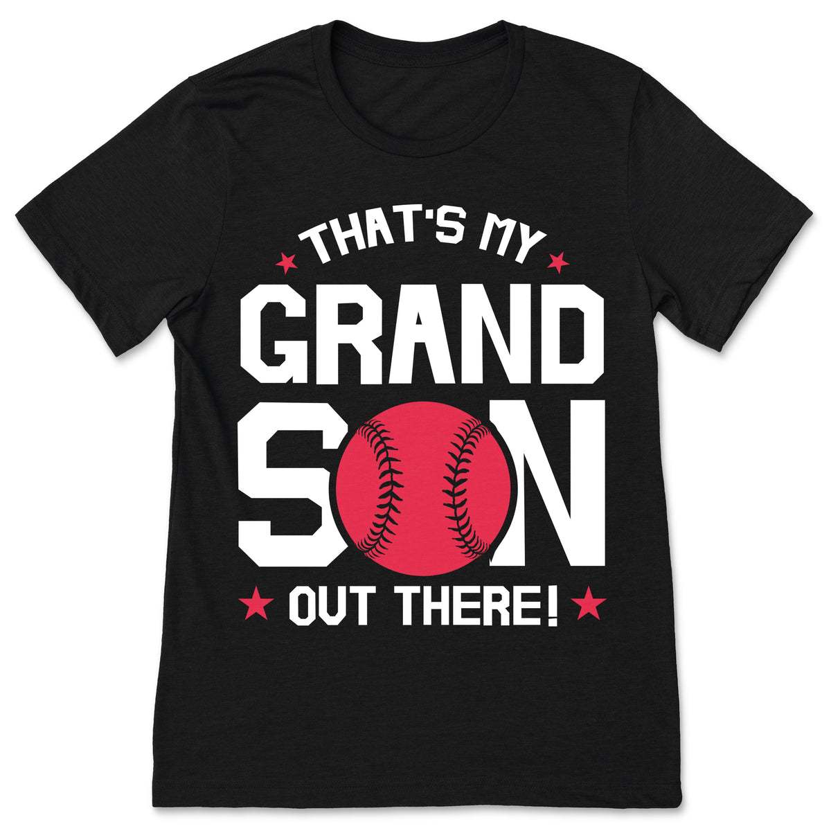 Baseball That's My Grandson Out There T-Shirt, Gift For product image 1