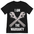 I Am The Warranty T-Shirt Funny Mechanic Graphic Tee Tool product image 1