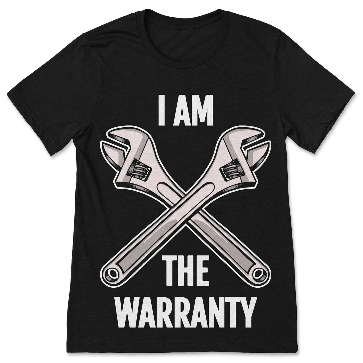 I Am The Warranty T-Shirt Funny Mechanic Graphic Tee Tool product image 1