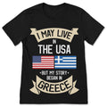 I May Live in The USA But My Story Began in Greece T-Shirt product image 1