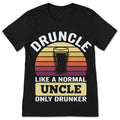 Druncle Like A Normal Uncle Only Drunker T Shirt Funny product image 1