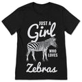 Just A Girl Who Loves Zebras Wildlife Safari Animals Lovers product image 1