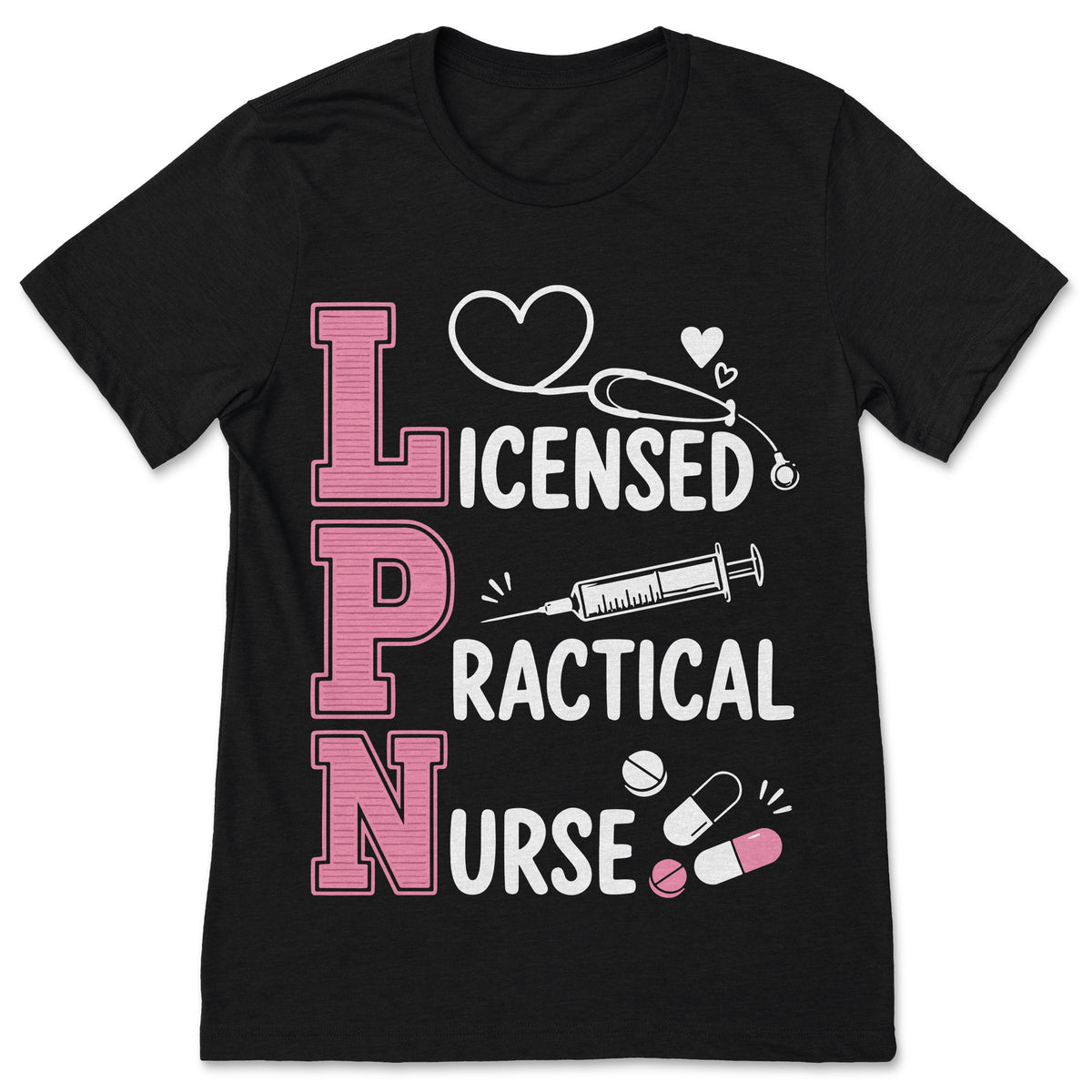 LPN Licensed Practical Nurse T-Shirt Life Nursing Student product image 1
