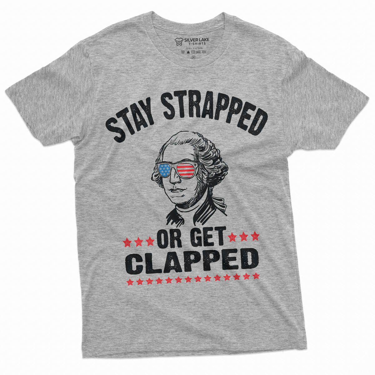 Stay Strapped or Get Clapped 4th of July George Washington product image 11