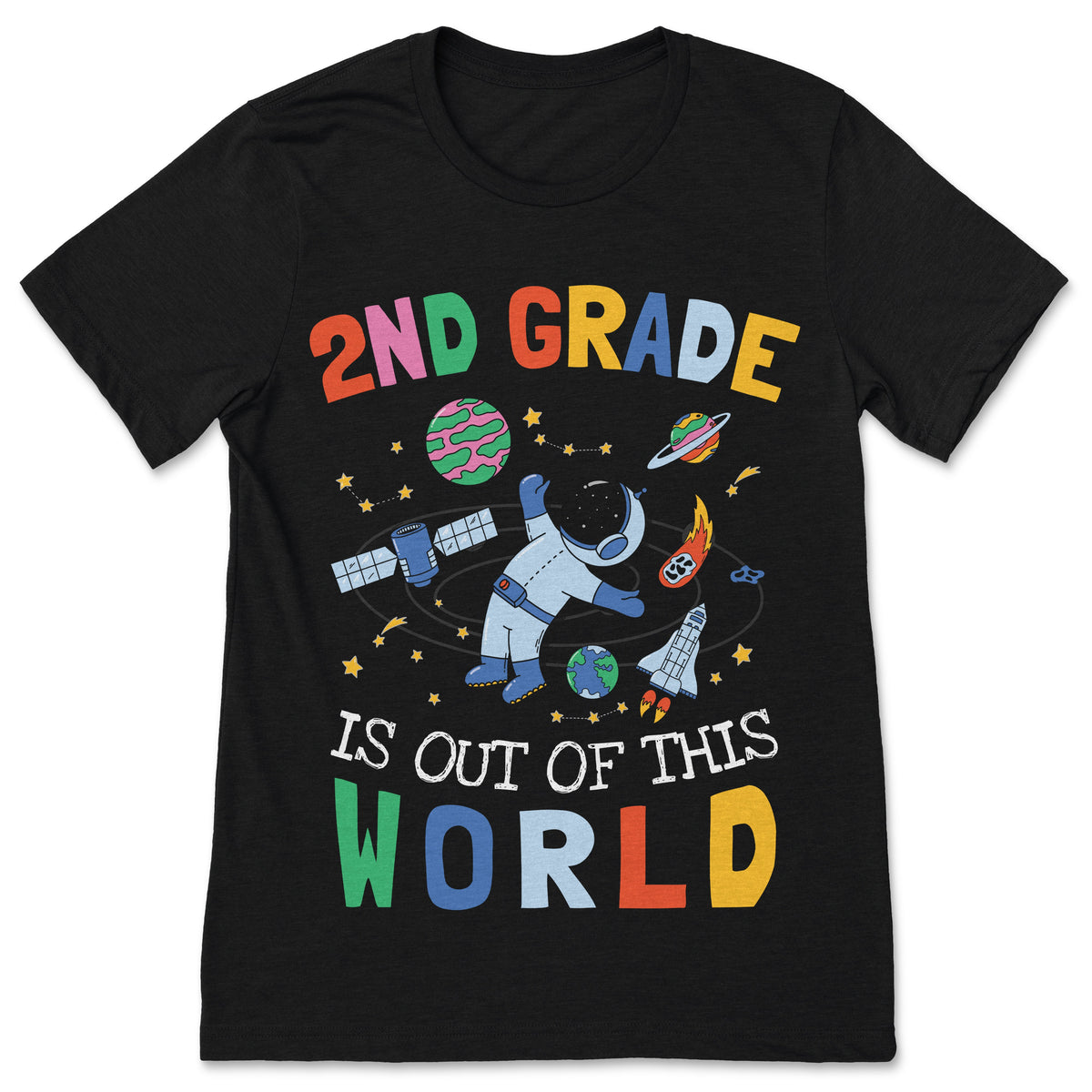 2nd Grade Space Shirt Out Of This World Teacher Back To product image 1