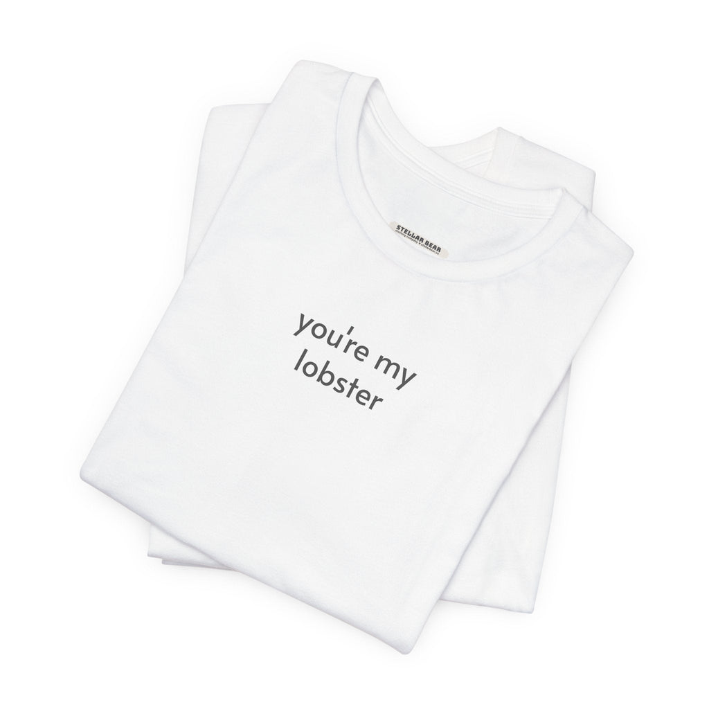 You're My Lobster Minimalist Style T-Shirt for Couple product image 1