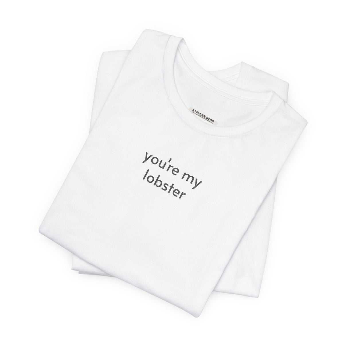 You're My Lobster Minimalist Style T-Shirt for Couple product image 1