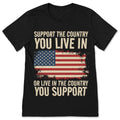 American Flag Shirt Support The Country You Live In product image 1
