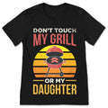 Don't Touch My Grill Or My Daughter BBQ Grilling Vintage product image 1