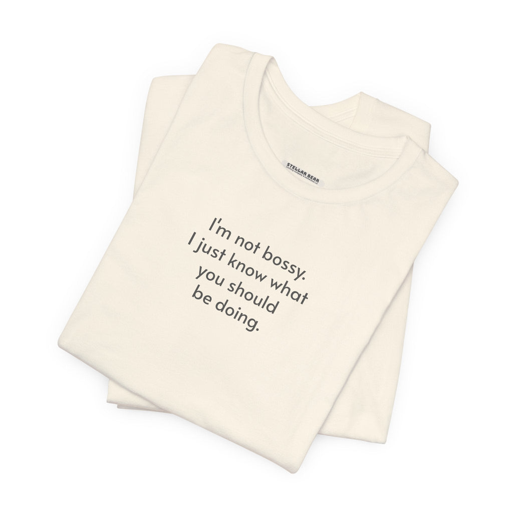 I'm Not Bossy Minimalist Style T-Shirt product image 4