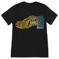 Tap Dance Shoe Word Cloud T-Shirt Dancer Ballet Jazz Performance Graphic Tee Gift Apparel