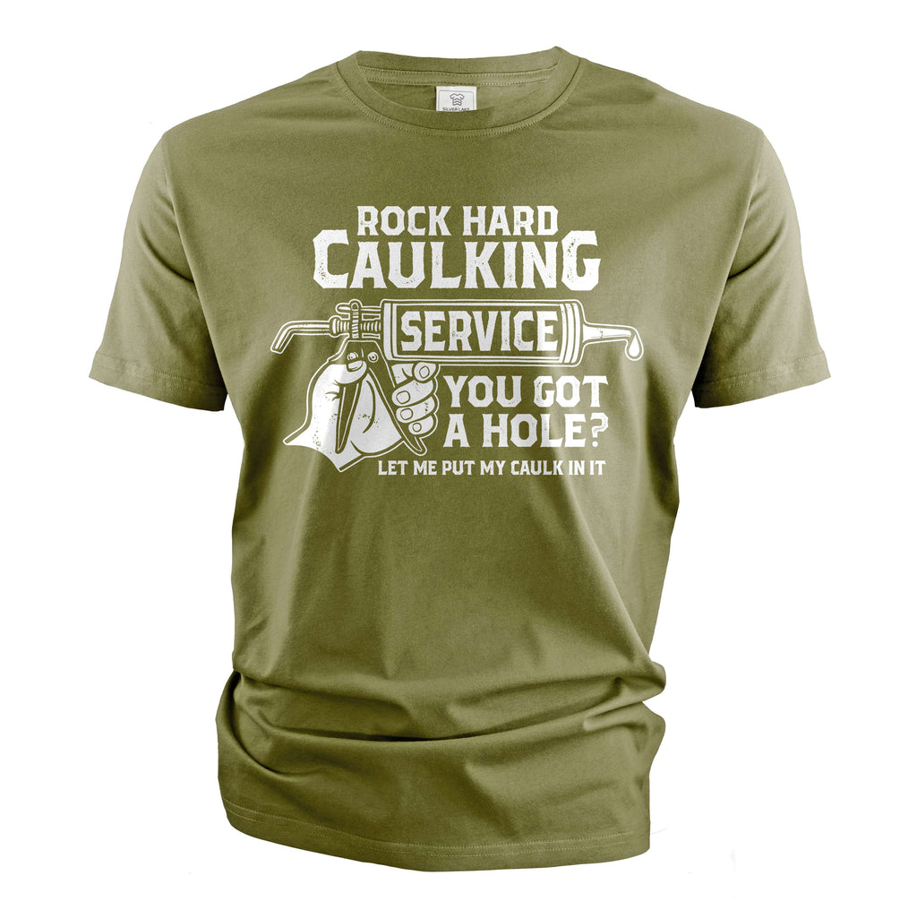 Men's Rock Hard Caulking Services Shirt funny Sarcastic product image 3