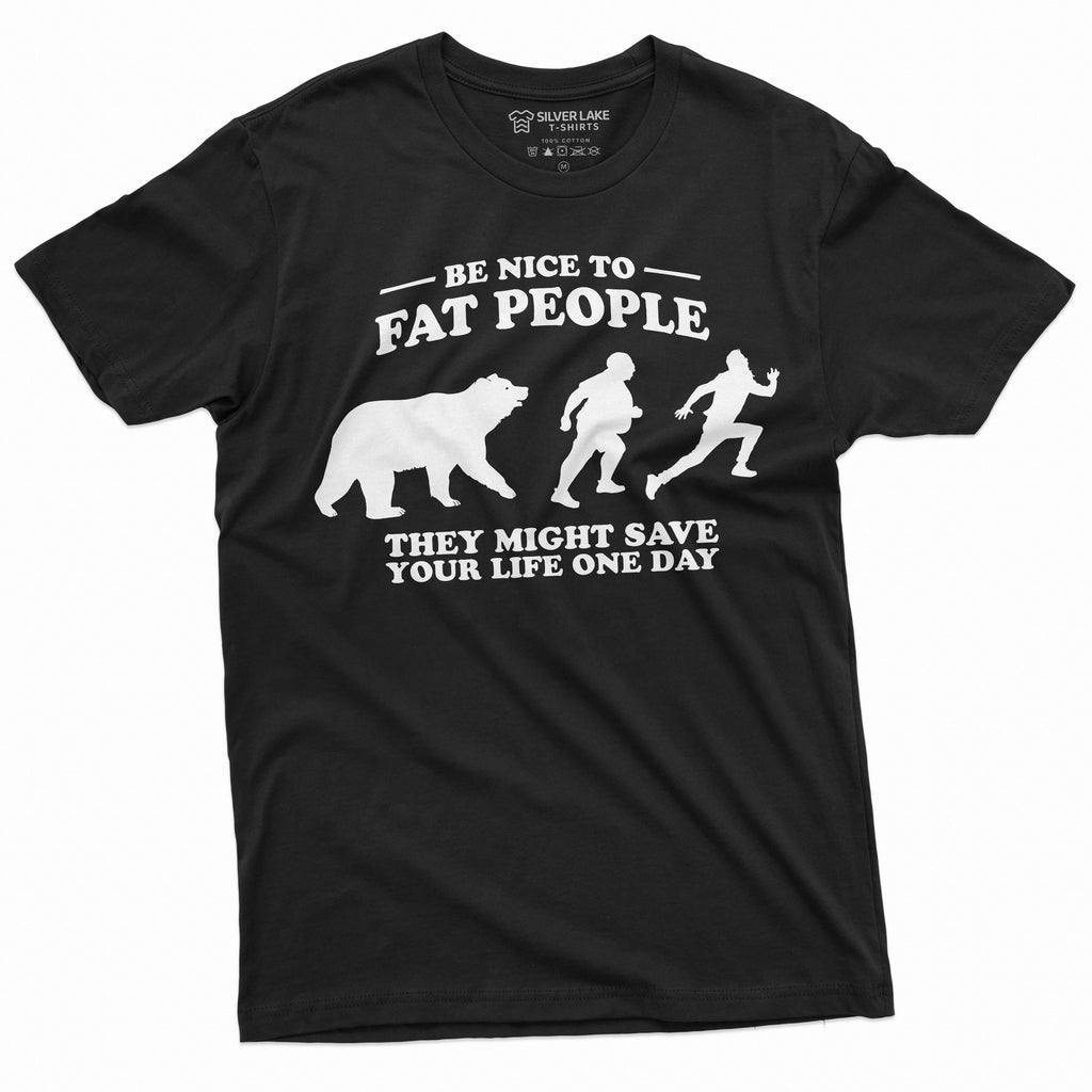Men's Funny Be nice to fat people Humorous Tee Shirt product image 7