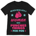 Boxing Never Mess With A Woman Who Punches Things For Fun product image 1