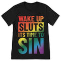 Adult Wake Up Sluts It's Time To Sin Equality Gay Pride product image 1