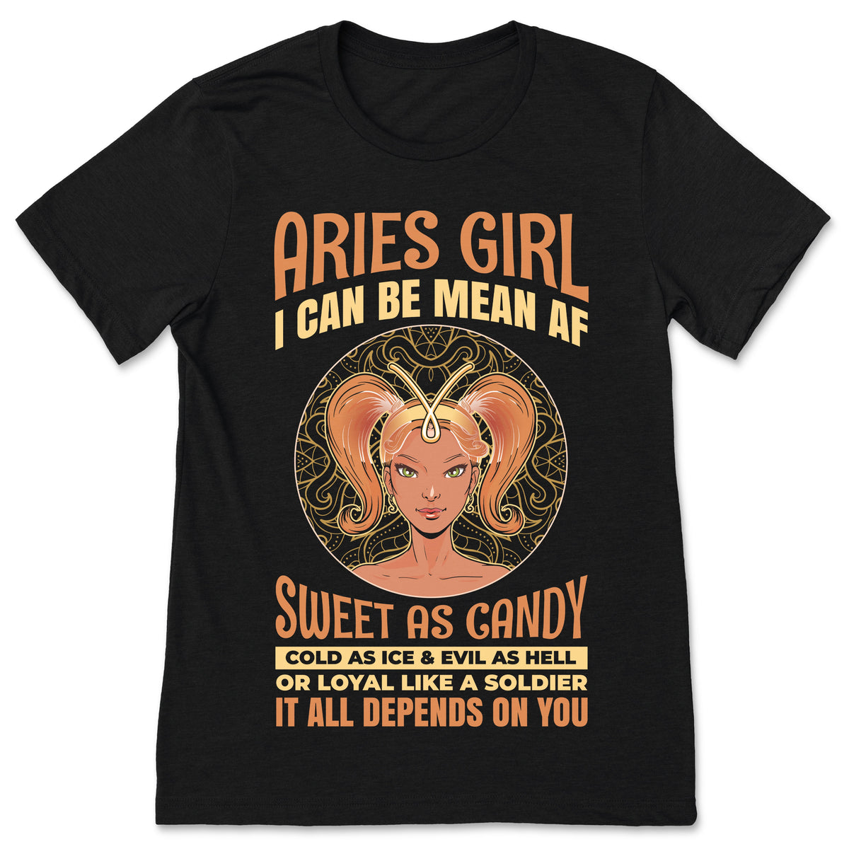 Aries Girl I Can Be Mean AF Sweet As Candy Horoscope Zodiac product image 1