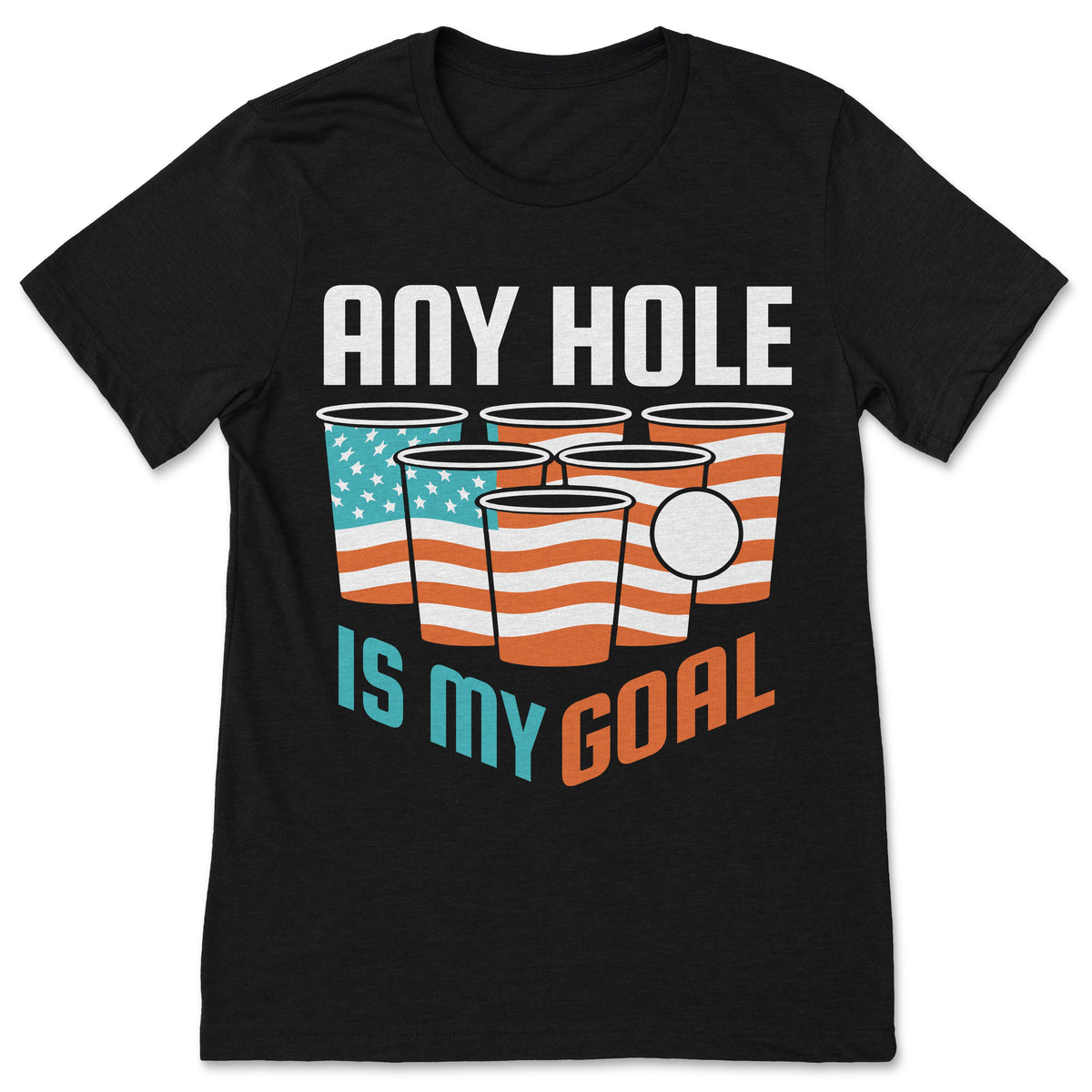 USA Flag Beer Pong Game 4th Of July Any Hole Is My Goal product image 1