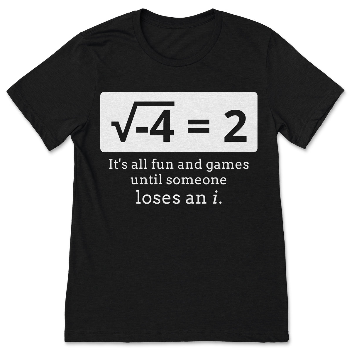It's All Fun And Games Mathematician Math Algebra Equation product image 1
