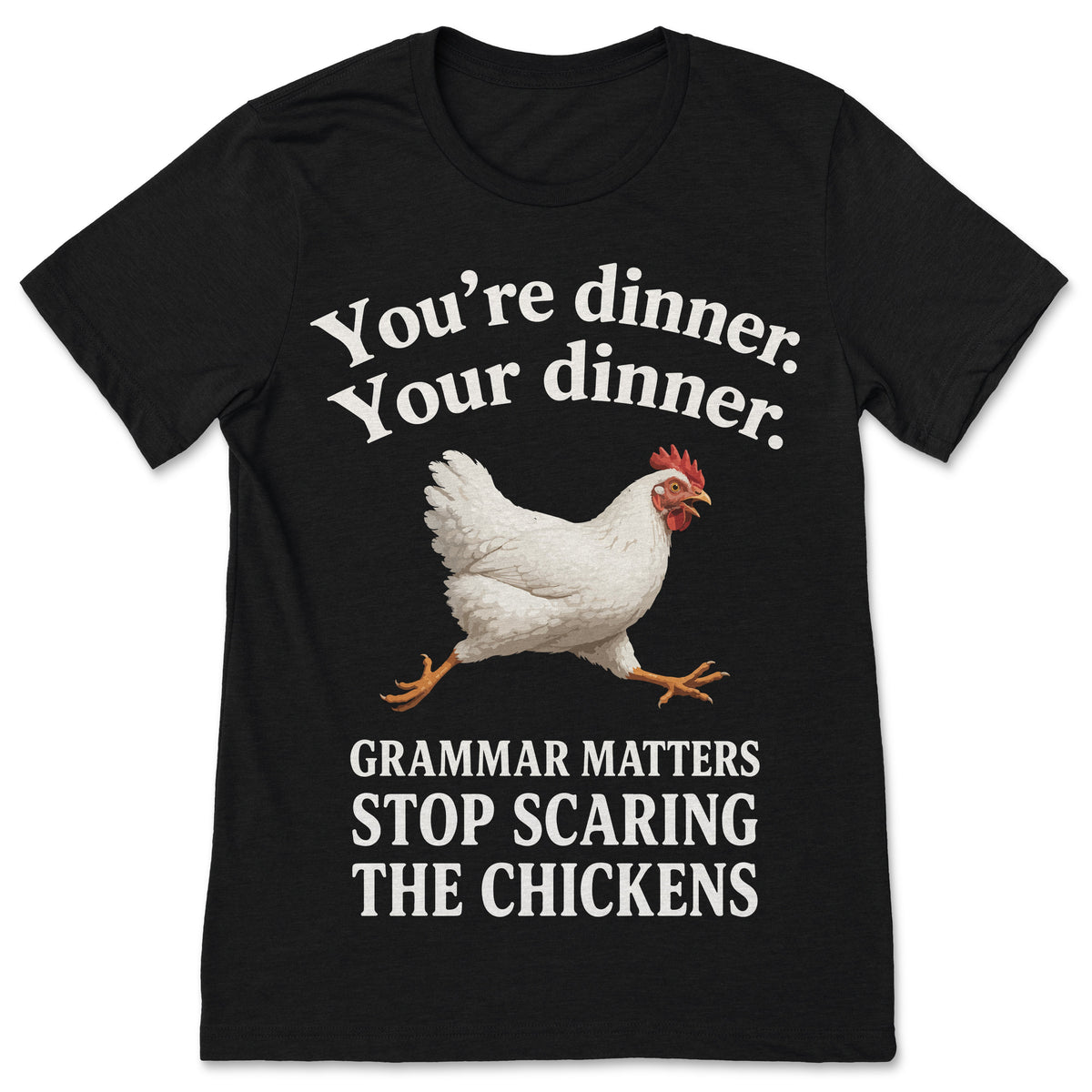 You're Dinner Your Grammar Matters T-Shirt Funny English product image 1