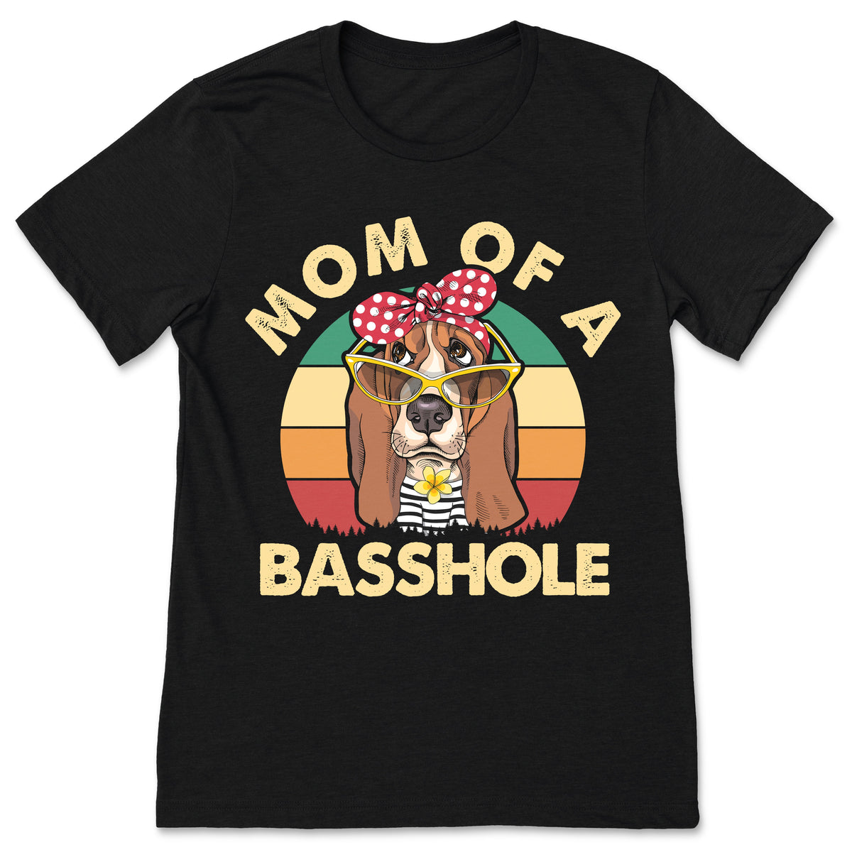Basset-hound Shirt Gifts Mom Of A Basshole Funny Womens product image 1
