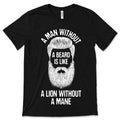 A Man Without A Beard Funny T-Shirt, Bearded Vintage Cool product image 1