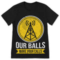 Tower Climber Vintage Funny Our Balls Make Your Calls Cell product image 1
