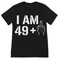 I Am 49 Plus One Middle Finger T Shirt Funny 50th Birthday product image 1