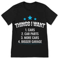 Things I Want: Cars, Car Parts, More Bigger Garage T-Shirt product image 1