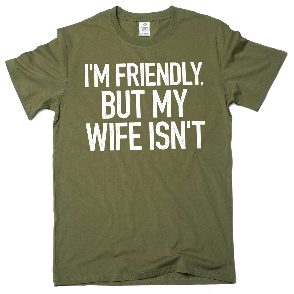 Men's Funny I'm Friendly, But My Wife Isn't Graphic T-shirt product image 4