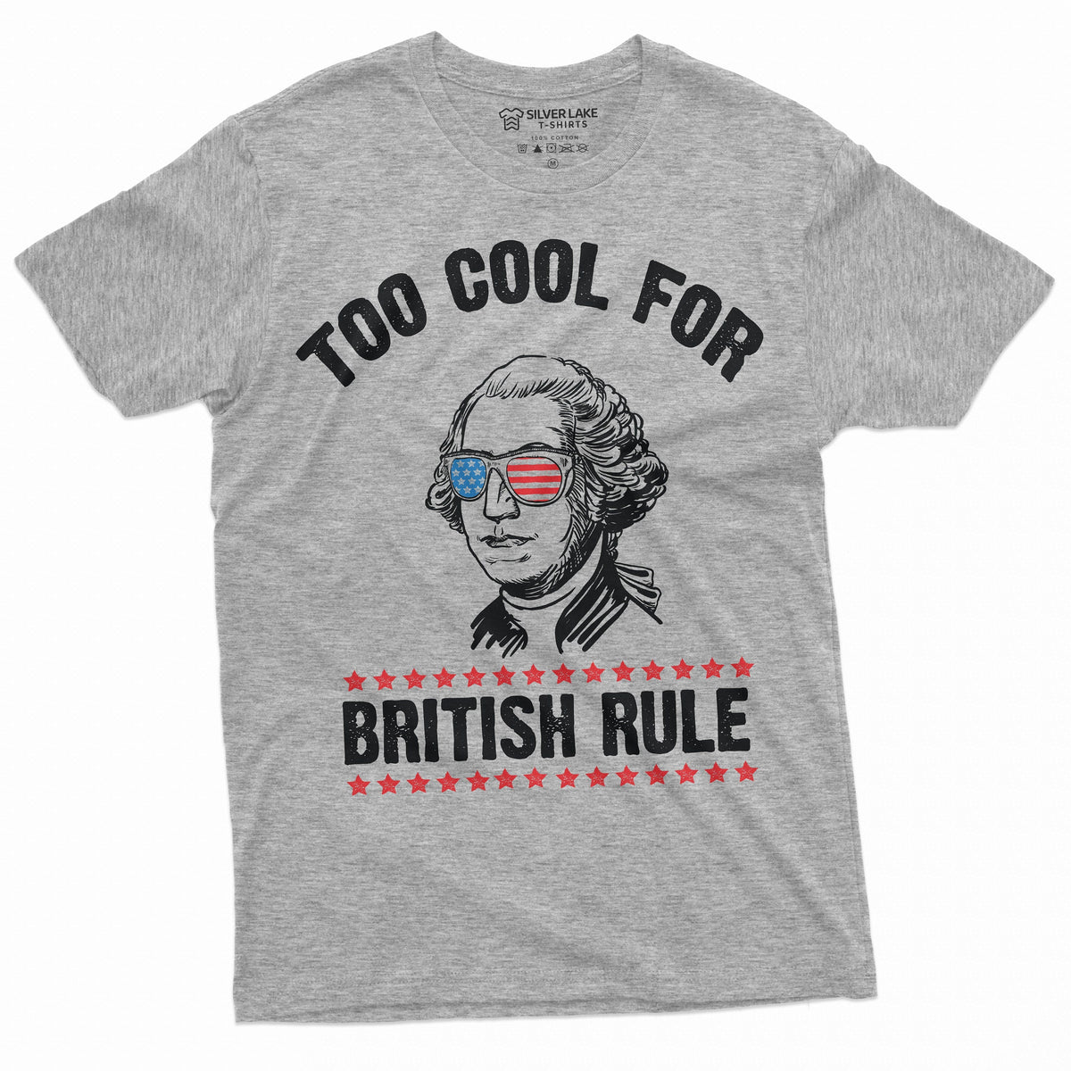 4th of July George Washington Too Cool for British Rules product image 6