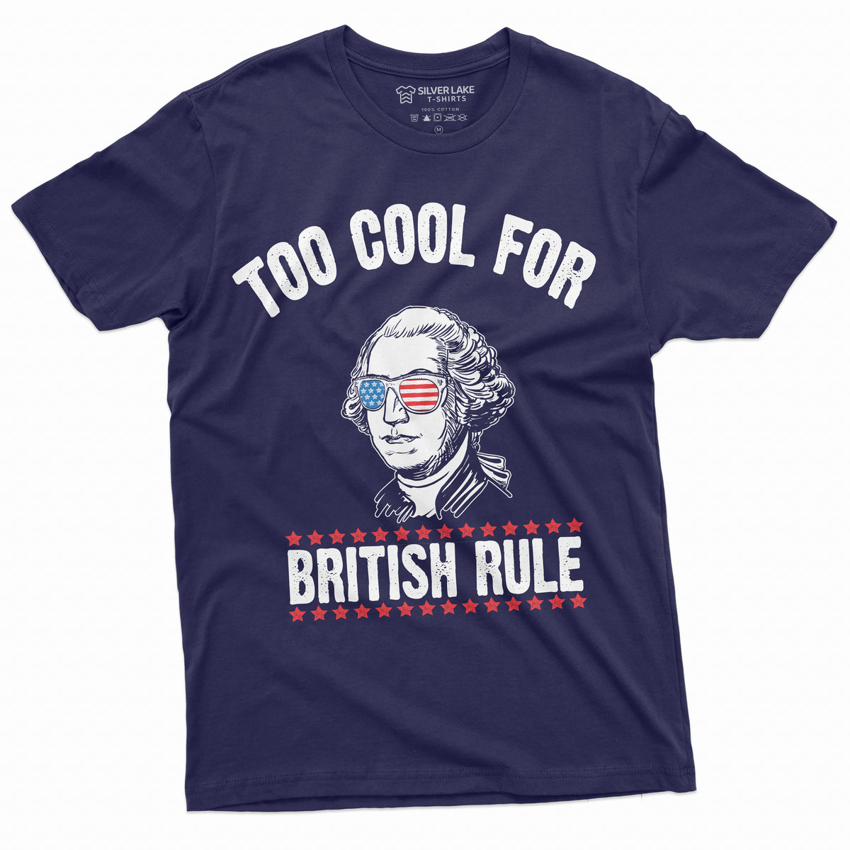 4th of July George Washington Too Cool for British Rules product image 11