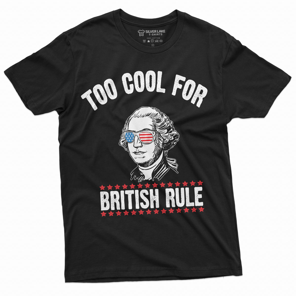 4th of July George Washington Too Cool for British Rules product image 10