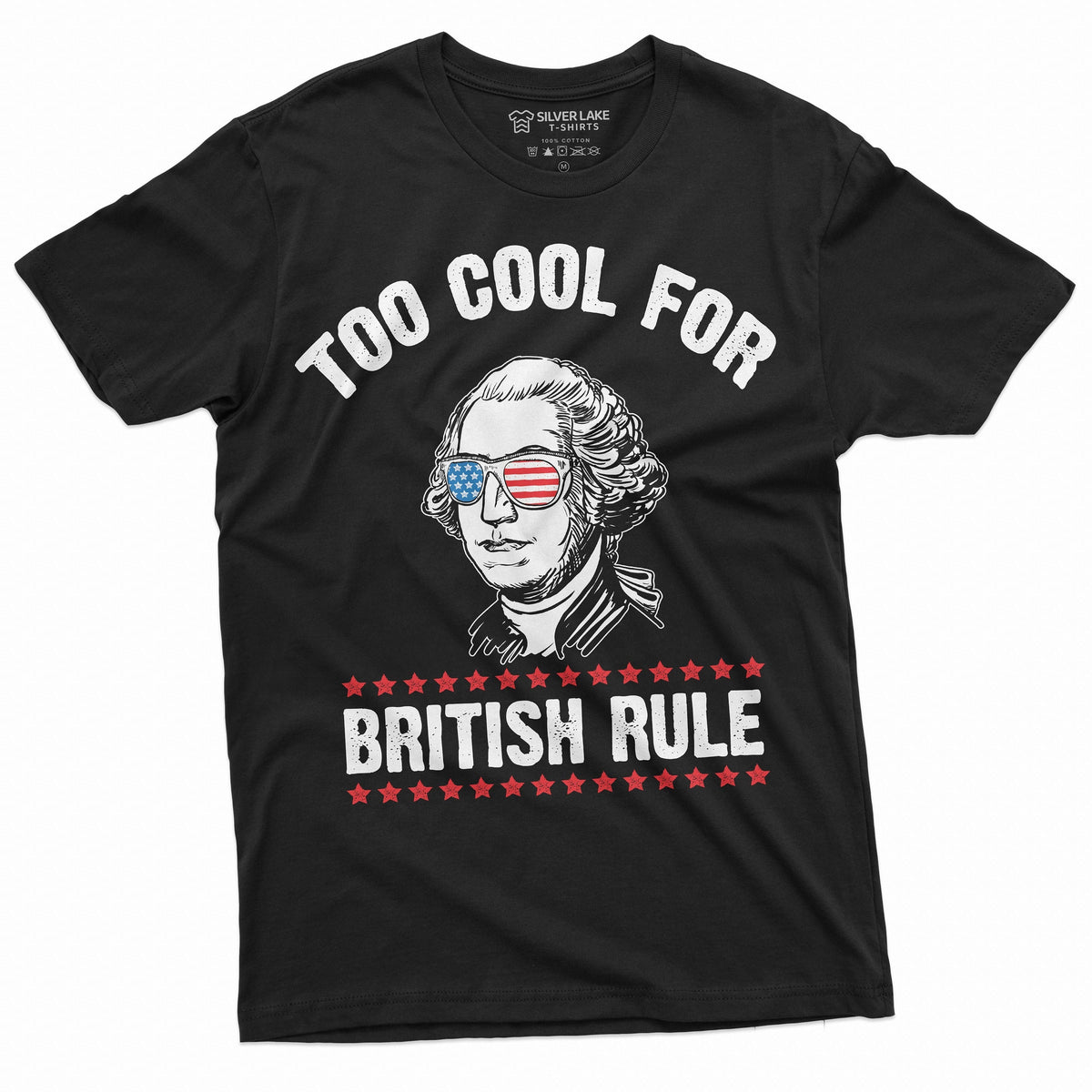 4th of July George Washington Too Cool for British Rules product image 1