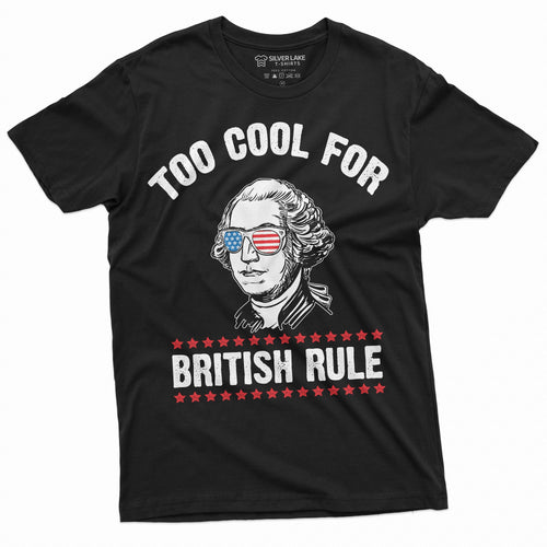 4th of July George Washington Too Cool for British Rules product image 1