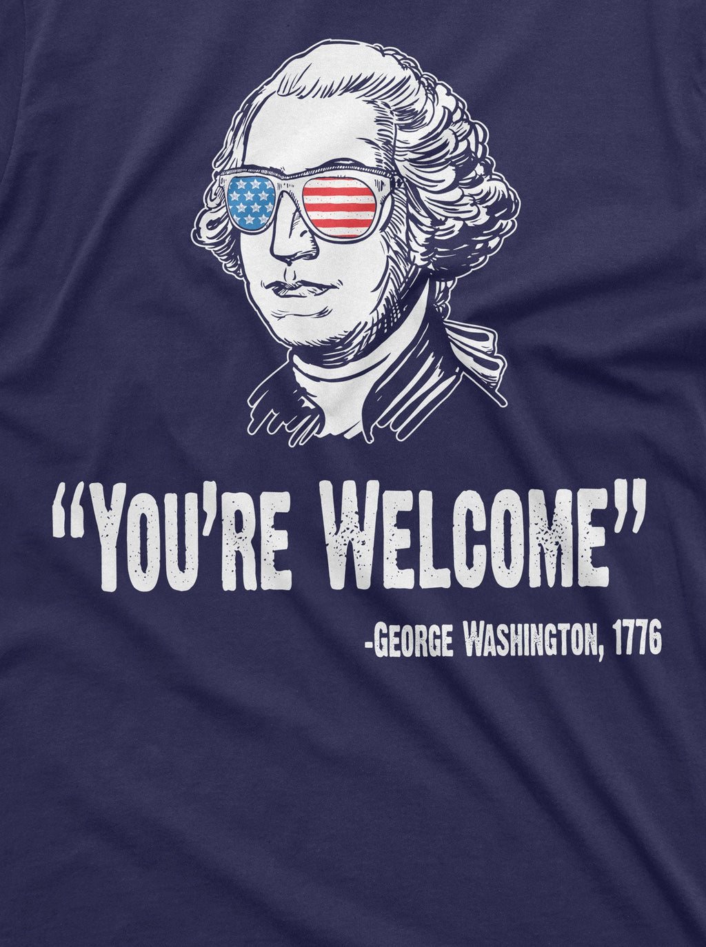 4th of July Mens tee Shirt Funny George Washington Quote We product image 2